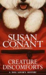 Creature Discomforts (A Dog Lover's Mystery, #13) - Susan Conant