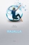 Rajalla - Ally Condie