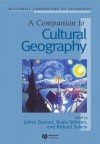 A Companion to Cultural Geography - James S. Duncan, Nuala C. Johnson, Richard H. Schein