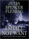 I Shall Not Want - Julia Spencer-Fleming