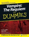 Vampire: The Requiem for Dummies - Ken Cliffe, Justin Achilli, Colleen Totz Diamond