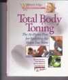 Total Body Toning: The At-Home Plan for Sculpting the Shape You Want (Women's Edge Health Enhancement Guides) - Joely Johnson, Gale Maleskey