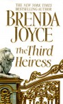 The Third Heiress - Brenda Joyce