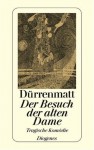 Der Besuch der alten Dame (Tragische Komödie) - Friedrich Dürrenmatt