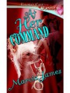 At Her Command - Marcia James