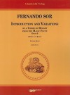 Fernando Sor: Introduction and Variations on a Theme of Mozart from the Magic Flute Opus 9 - Fernando Sor, edited by Jan de Kloe & Matanya Ophee