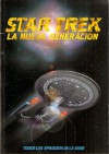 Star Trek. La nueva generación: Todos los episodios de la serie - Patricia Forde, Carlos L. Garcia-Aranda, Victoria Fernandez, María Jesús Díaz-Pintado, Marisa Sanchez, Manuel Aguilar, Francisco Canales, Luis F. Alboreca, Juan Miguel Aguilera