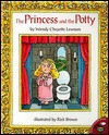 The Princess and the Potty - Wendy Cheyette Lewison, Rick Brown