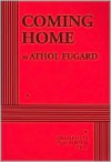 Coming Home - Athol Fugard