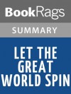 Let the Great World Spin by Colum McCann l Summary & Study Guide - BookRags