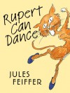 Rupert Can Dance - Jules Feiffer