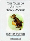 The Tale of Johnny Town-mouse - Beatrix Potter