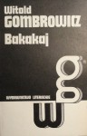 Bakakaj - Witold Gombrowicz