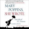 Mary Poppins, She Wrote: The Life of P. L. Travers (Audio) - Valerie Lawson