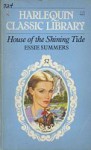 House of the Shining Tide - Essie Summers