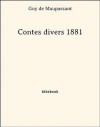 Contes divers 1881 (French Edition) - Guy de Maupassant