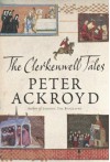 The Clerkenwell Tales - Peter Ackroyd