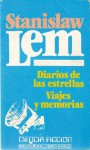 Diarios de las estrellas. Viajes y memorias - Stanisław Lem