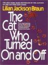 The Cat Who Turned on and Off - Lilian Jackson Braun