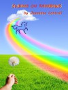 Sliding on Rainbows - Jeanette Cottrell