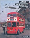 London Trolleybus Routes - Hugh Taylor