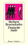 Deutsche Suite - Herbert Rosendorfer