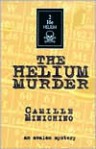 The Helium Murder - Camille Minichino