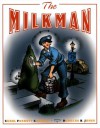 The Milkman - Carol Foskett Cordsen, Douglas B. Jones