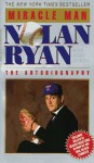 Miracle Man - Nolan Ryan, Jerry B. Jenkins