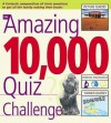 The Amazing 10,000 Quiz Challenge - Roy Preston, Sue Preston