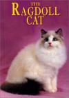 The Ragdoll Cat - Joanne Mattern