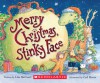 Merry Christmas, Stinky Face (Board Book) - Lisa McCourt, Cyd Moore