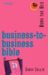 Work the Web, Business-To-Business Bible - Simon Collin