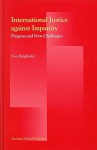 International Justice Against Impunity: Progress and New Challenges - Peter Brophy