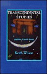 Transcendental Studies - Keith Wilson