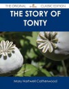 The Story Of Tonty - Mary Hartwell Catherwood