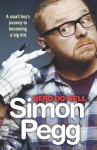 Nerd Do Well - Simon Pegg