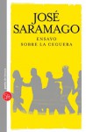 Ensayo Sobre La Ceguera - José Saramago