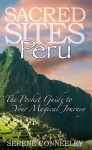 Sacred Sites: Peru - Serene Conneeley