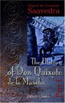 The History of Don Quixote de la Mancha: Part 1 - Miguel de Cervantes Saavedra