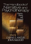 The Handbook of Narrative and Psychotherapy: Practice, Theory and Research - Lynne E. Angus