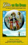 Gita on the Green: The Mystical Tradition Behind Bagger Vance - Stephen J. Rosen, Steven Pressfield