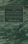 A Treatise on the Accentuation of the Twenty-One So-Called Prose Books of the Old Testament: With a Facsimile of a Page of the Codex Assigned to Ben - William Wickes