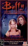 Sirènes démoniaques (Buffy the Vampire Slayer: Season 3, #21) - Laura Anne Gilman, Josepha Sherman, Joss Whedon