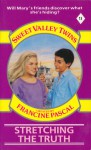 Stretching the Truth (Sweet Valley Twins, #13) - Francine Pascal, Jamie Suzanne