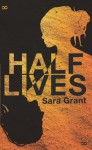 Half Lives - Sara Grant