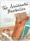 The Accidental Bestseller - Wendy Wax