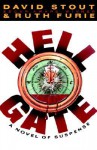 Hell Gate - David Stout, Ruth Furie