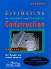 Estimating for Residential and Commercial Construction - Bert Benedict