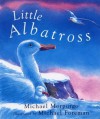 Little Albatross - Michael Morpurgo